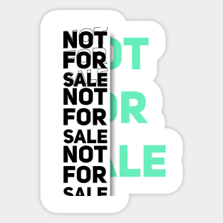 NOT FOR SALE Sticker